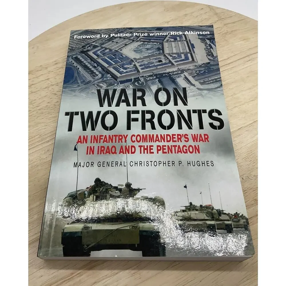 War On Two Fronts Christopher P Hughes Casemate PB Iraq War Military Book